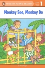 Monkey See, Monkey Do (Penguin Young Readers, Level 1) By Dana Regan, Dana Regan (Illustrator) Cover Image