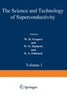 The Science and Technology of Superconductivity: Proceedings of a Summer Course Held August 13-26, 1971, at Georgetown University, Washington, D. C. V Cover Image