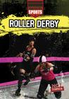 Roller Derby (Daredevil Sports) By Demi Jackson Cover Image