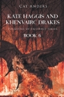 Kate Haggis and Khenvairc Drakes: Pocketful of Existence Series, By Cat Anders Cover Image