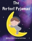 The Perfect Pyjamas By Katie Budge Cover Image