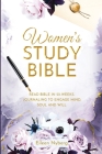Women's Study Bible: Read Bible in 52-Weeks. Journaling to Engage Mind, Soul and Will. (Value Version) By Eileen Nyberg Cover Image