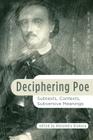 Deciphering Poe: Subtexts, Contexts, Subversive Meanings (Perspectives on Edgar Allan Poe) By Alexandra Urakova (Editor) Cover Image