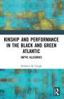 Haptic Allegories: Kinship and Performance in the Black and Green Atlantic By Kathleen Gough Cover Image