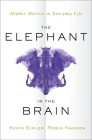 The Elephant in the Brain: Hidden Motives in Everyday Life Cover Image