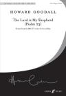 The Lord Is My Shepherd (Psalm 23): Ssa, Choral Octavo (Faber Edition) By Howard Goodall (Composer) Cover Image