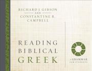 Reading Biblical Greek: A Grammar for Students Cover Image