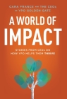 A World Of Impact: Stories From CEOs On How YPO Helps Them Thrive By Cara France Cover Image
