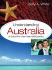 Understanding Australia: A Guide for International Students (Australian English Course) Cover Image