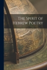 The Spirit of Hebrew Poetry Cover Image