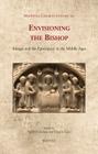 Envisioning the Bishop: Images and the Episcopacy in the Middle Ages By Sigrid Danielson (Editor), Evan A. Gatti (Editor) Cover Image