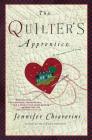 The Quilter's Apprentice: A Novel (The Elm Creek Quilts #1) Cover Image