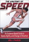 The Anatomy of Speed By Bill Parisi Cover Image