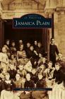 Jamaica Plain By Anthony Mitchell Sammarco Cover Image