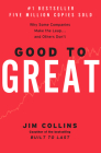 Good to Great: Why Some Companies Make the Leap...And Others Don't By Jim Collins Cover Image