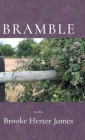 Bramble By Brooke Herter James Cover Image