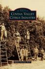 Covina Valley Citrus Industry Cover Image