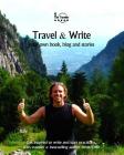 Travel & Write: Your Own Book, Blog and Stories - Italy - Get Inspired to Write and Start Practicing Cover Image