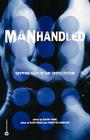 Manhandled: Gripping Tales of Gay Erotic Fiction Cover Image