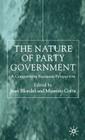 The Nature of Party Government: A Comparative European Perspective By Jean Blondel, M. Cotta (Editor) Cover Image