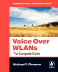Voice Over WLANS (Communications Engineering) Cover Image