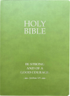 KJV Holy Bible, Be Strong and Courageous Life Verse Edition, Large Print, Olive Ultrasoft: (Red Letter, Green, 1611 Version) By Whitaker House Cover Image