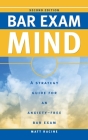 Bar Exam Mind: A Strategy Guide for an Anxiety-Free Bar Exam By Matt Racine Cover Image
