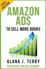 Amazon Ads to Sell More Books: 2022 Edition Cover Image