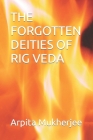 The Forgotten Deities of Rig Veda Cover Image
