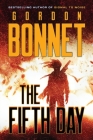 The Fifth Day By Gordon Bonnet Cover Image