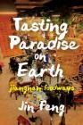 Tasting Paradise on Earth: Jiangnan Foodways Cover Image