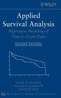 Applied Survival Analysis: Regression Modeling of Time-To-Event Data By Stanley Lemeshow, Susanne May, David W. Hosmer Cover Image