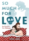 So Much for Love: How I Survived a Toxic Relationship By Sophie Lambda Cover Image