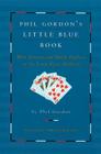 Phil Gordon's Little Blue Book By Phil Gordon, Chris Ferguson (Foreword by) Cover Image