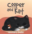 Cooper and Kat By Jennifer L. Sneller Cover Image