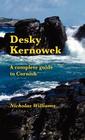 Desky Kernowek: A complete guide to Cornish By Nicholas Williams, Michael Everson (Editor) Cover Image