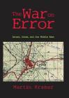The War on Error: Israel, Islam and the Middle East By Martin Kramer Cover Image
