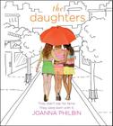 The Daughters By Joanna Philbin, Michal Friedman (Read by) Cover Image