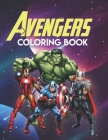 Avengers Coloring Book: Marvel Avengers Adult Coloring Book, Coloring Book Avengers Cover Image