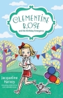 Clementine Rose and the Birthday Emergency By Jacqueline Harvey Cover Image