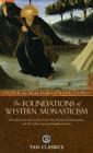 The Foundations of Western Monasticism Cover Image