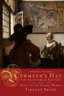 Vermeer's Hat: The Seventeenth Century and the Dawn of the Global World By Timothy Brook Cover Image