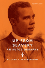 Up from Slavery: An Autobiography (Signature Editions) Cover Image