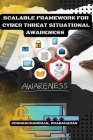 Scalable Framework for Cyber Threat Situational Awareness Cover Image
