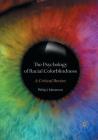 The Psychology of Racial Colorblindness: A Critical Review By Philip J. Mazzocco Cover Image