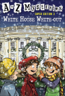 White House White-Out (A to Z Mysteries Super Editions #3) By Ron Roy, John Steven Gurney (Illustrator) Cover Image