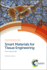 Smart Materials for Tissue Engineering: Two-Volume Set By Qun Wang (Editor) Cover Image
