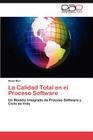 La Calidad Total en el Proceso Software By Mon Alicia Cover Image
