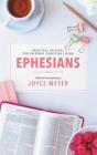 Ephesians: Biblical Commentary By Joyce Meyer Cover Image