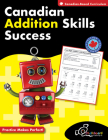 Canadian Addition Skills Success Grades 2-4 By Demetra Turnbull Cover Image
